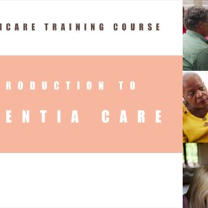 Introduction to Dementia Care